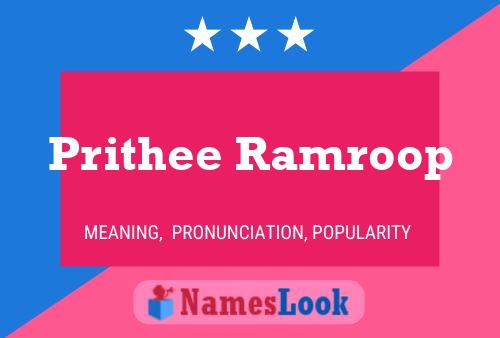 Prithee Ramroop பெயர் போஸ்டர்