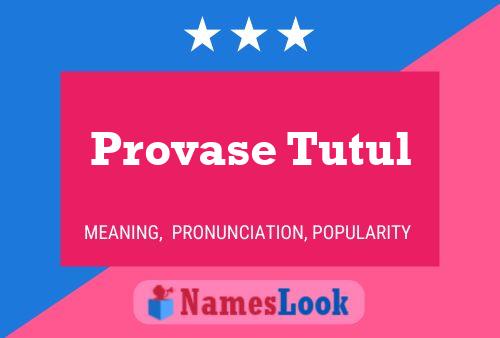 Provase Tutul பெயர் போஸ்டர்