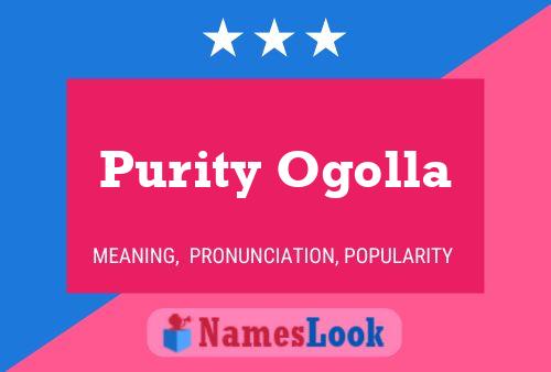 Purity Ogolla பெயர் போஸ்டர்