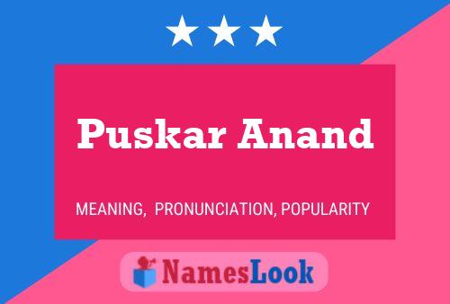 Puskar Anand பெயர் போஸ்டர்