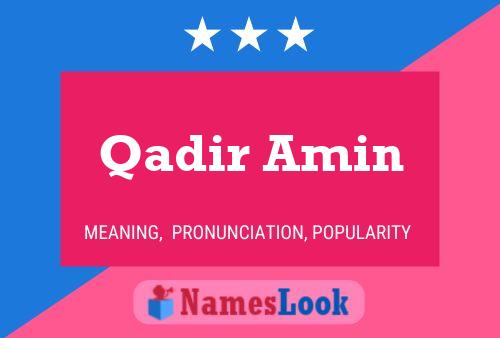 Qadir Amin பெயர் போஸ்டர்