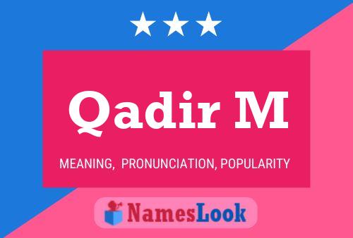 Qadir M பெயர் போஸ்டர்