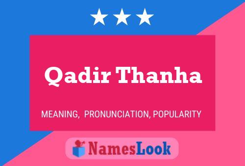 Qadir Thanha பெயர் போஸ்டர்