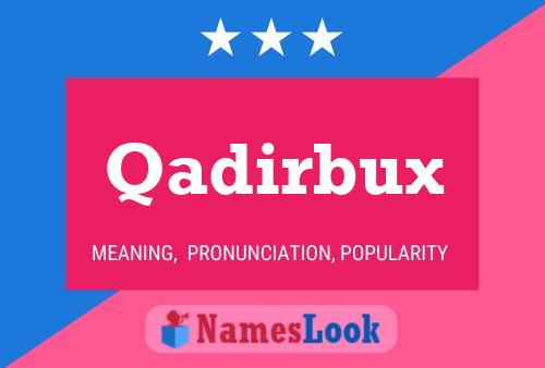 Qadirbux பெயர் போஸ்டர்