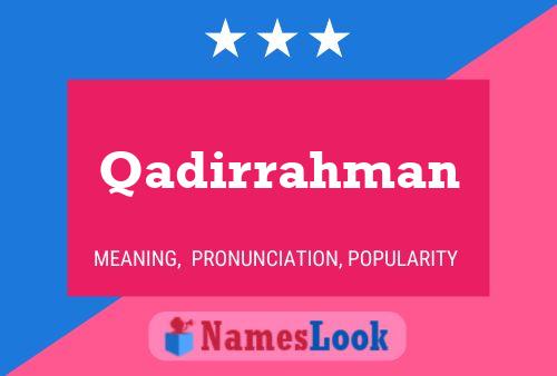 Qadirrahman பெயர் போஸ்டர்