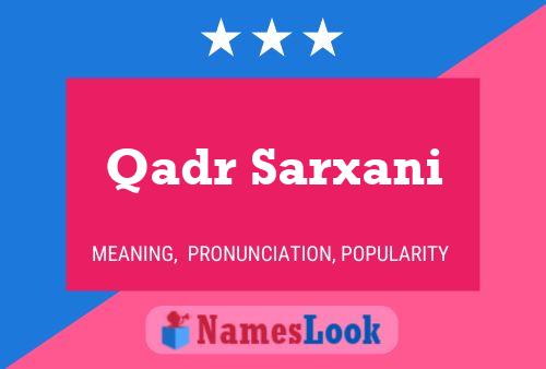 Qadr Sarxani பெயர் போஸ்டர்