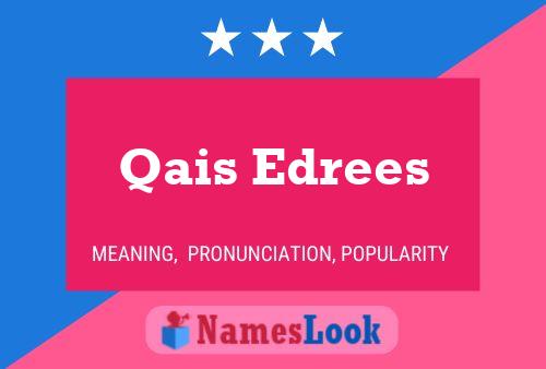 Qais Edrees பெயர் போஸ்டர்