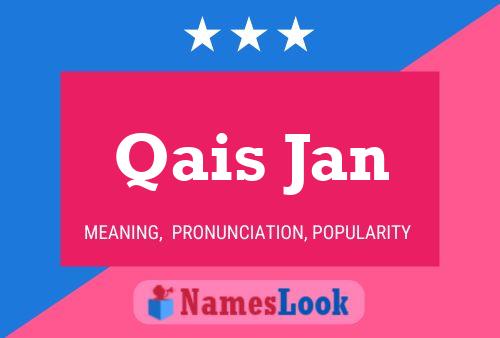 Qais Jan பெயர் போஸ்டர்