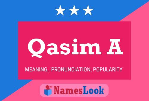 Qasim A பெயர் போஸ்டர்