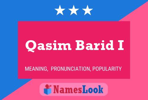 Qasim Barid I பெயர் போஸ்டர்