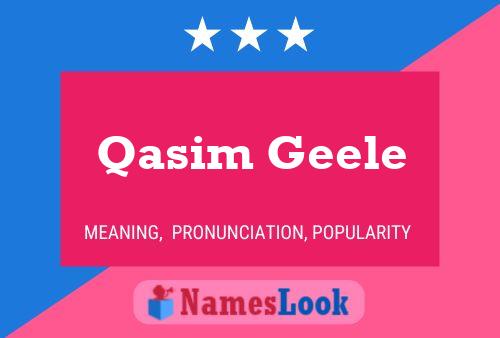 Qasim Geele பெயர் போஸ்டர்