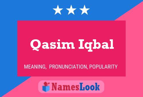 Qasim Iqbal பெயர் போஸ்டர்