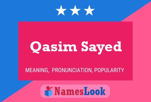 Qasim Sayed பெயர் போஸ்டர்