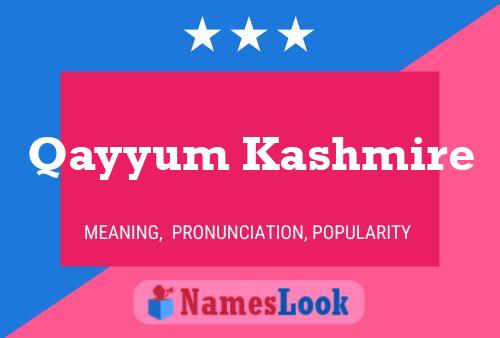 Qayyum Kashmire பெயர் போஸ்டர்