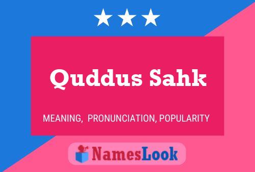 Quddus Sahk பெயர் போஸ்டர்