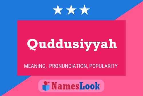 Quddusiyyah பெயர் போஸ்டர்