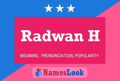 Radwan H பெயர் போஸ்டர்