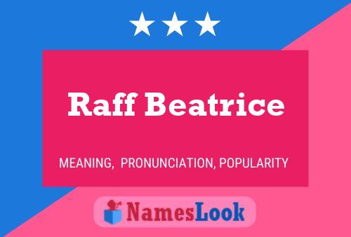 Raff Beatrice பெயர் போஸ்டர்