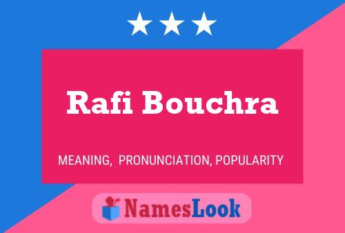 Rafi Bouchra பெயர் போஸ்டர்