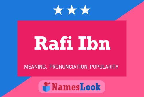 Rafi Ibn பெயர் போஸ்டர்