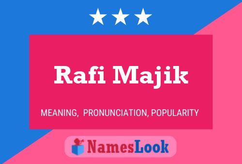 Rafi Majik பெயர் போஸ்டர்