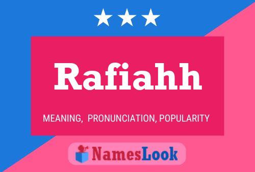 Rafiahh பெயர் போஸ்டர்