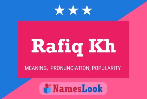 Rafiq Kh பெயர் போஸ்டர்