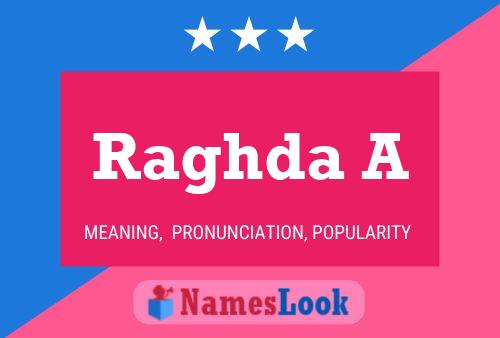 Raghda A பெயர் போஸ்டர்