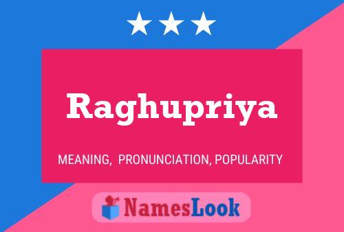 Raghupriya பெயர் போஸ்டர்