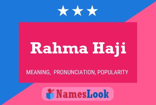 Rahma Haji பெயர் போஸ்டர்