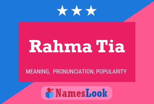 Rahma Tia பெயர் போஸ்டர்