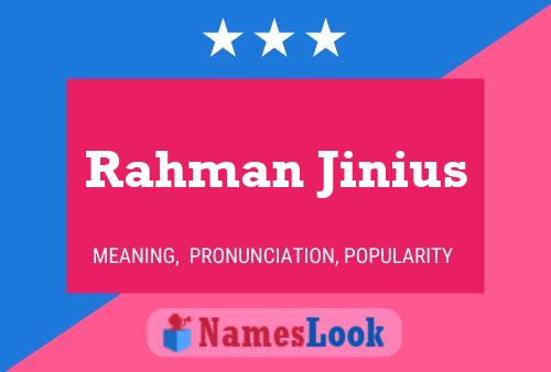 Rahman Jinius பெயர் போஸ்டர்