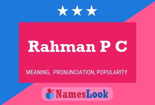 Rahman P C பெயர் போஸ்டர்