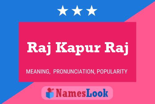 Raj Kapur Raj பெயர் போஸ்டர்