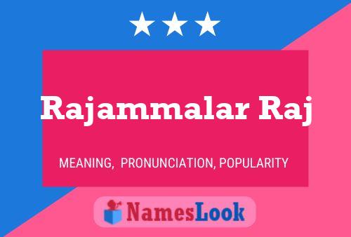 Rajammalar Raj பெயர் போஸ்டர்