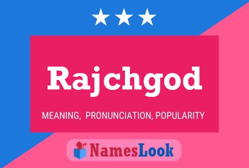 Rajchgod பெயர் போஸ்டர்