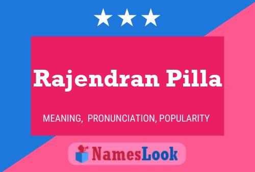 Rajendran Pilla பெயர் போஸ்டர்