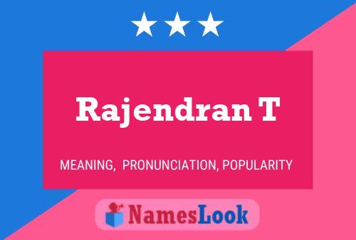 Rajendran T பெயர் போஸ்டர்