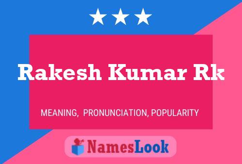 Rakesh Kumar Rk பெயர் போஸ்டர்