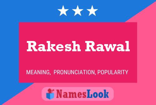 Rakesh Rawal பெயர் போஸ்டர்