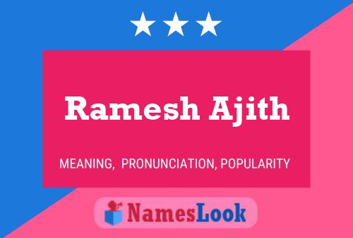 Ramesh Ajith பெயர் போஸ்டர்