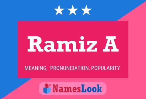 Ramiz A பெயர் போஸ்டர்