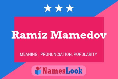 Ramiz Mamedov பெயர் போஸ்டர்