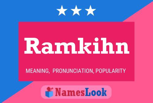 Ramkihn பெயர் போஸ்டர்