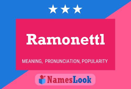 Ramonettl பெயர் போஸ்டர்