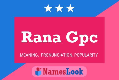 Rana Gpc பெயர் போஸ்டர்