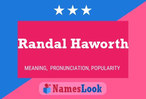 Randal Haworth பெயர் போஸ்டர்