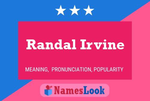 Randal Irvine பெயர் போஸ்டர்