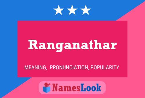 Ranganathar பெயர் போஸ்டர்