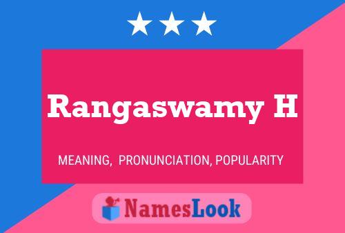 Rangaswamy H பெயர் போஸ்டர்